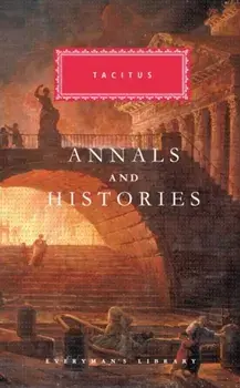 Annals and Histories, Hardback/Cornelius Tacitus