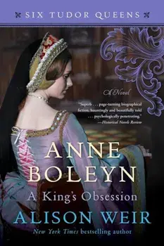 Anne Boleyn, a King's Obsession, Paperback/Alison Weir