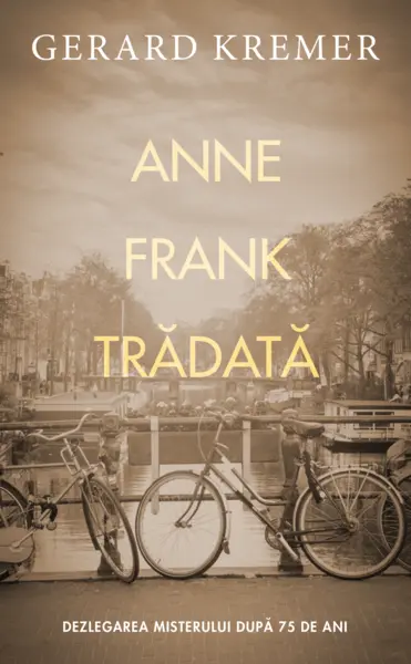 Anne Frank tradata | Gerard Kremer