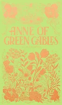 Anne of Green Gables, Hardback/Lucy Maud, OBE Montgomery