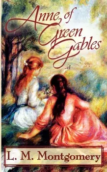 Anne of Green Gables, Paperback/Lucy Montgomery