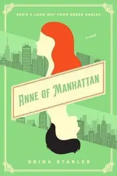 Anne of Manhattan, Paperback/Brina Starler