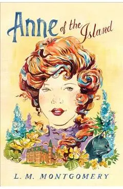 Anne of the Island - L. M. Montgomery