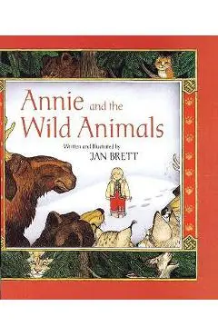 Annie and the Wild Animals - Jan Brett