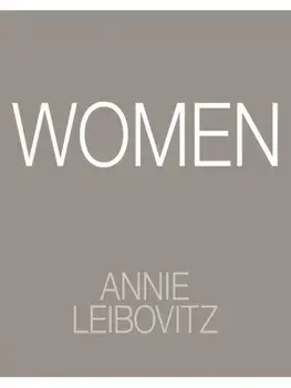 Annie Leibovitz: Women. 2025 Edition, Slipcased Edition, Hardback/Annie Leibovitz