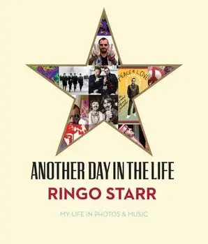Another Day in the Life, Hardcover/Ringo Starr