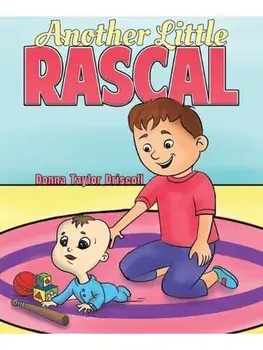 Another Little Rascal, Paperback/Donna Taylor Driscoll