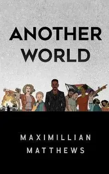 Another World, Paperback/Maximillian Matthews