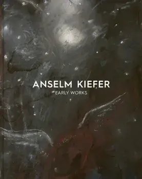 Anselm Kiefer. Early Works, Paperback/***