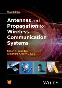 Antennas and Propagation for Wireless Communication Systems. 3 ed, Hardback/***
