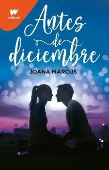 Antes de Diciembre / Before December, Paperback/Joana Marcús