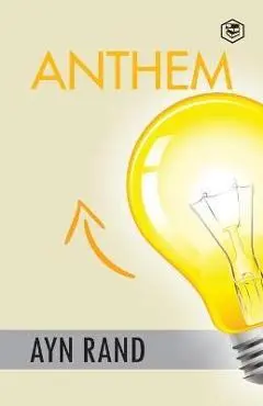 Anthem - Ayn Rand
