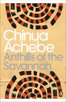 Anthills of the Savannah, Paperback/Chinua Achebe