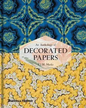 Anthology of Decorated Papers. A Sourcebook for Designers, Hardback/P.J.M. Marks