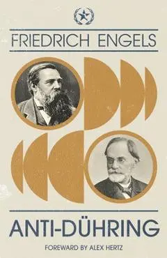 Anti-Dühring - Friedrich Engels