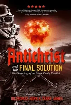 Antichrist and the Final Solution, Paperback/Thomas Horn