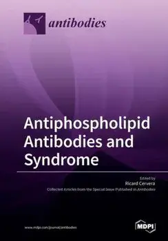 Antiphospholipid Antibodies and Syndrome, Paperback/Ricard Cervera