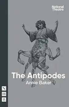 Antipodes, Paperback/Annie Baker