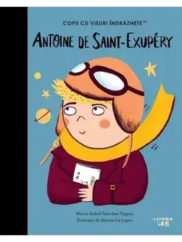 Antoine de Saint-Exupery/Maria Isabel Sanchez Vegara