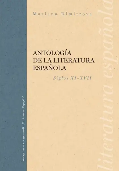 Antologia de la literatura Espanola. Siglos XI–XVII