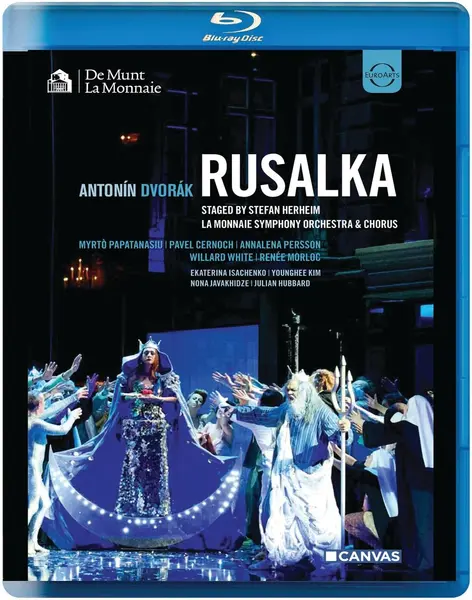 Antonin Dvorak: Rusalka (Blu-ray) | Myrto Papatanasiu, Pavel Cernoch, Annalena Persson, Willard White, Renee Morloc, La Monnaie Symphony Orchestra, Adam Fischer