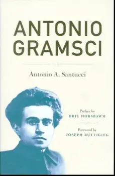 Antonio Gramsci, Paperback/Antonio A. Santucci