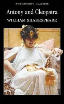 Antony and Cleopatra/William Shakespeare