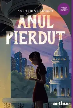 Anul pierdut/Katherine Marsh