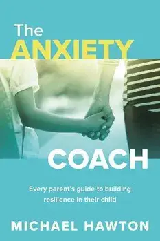 Anxiety Coach, Paperback/Michael Hawton