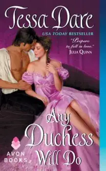Any Duchess Will Do, Paperback/Tessa Dare