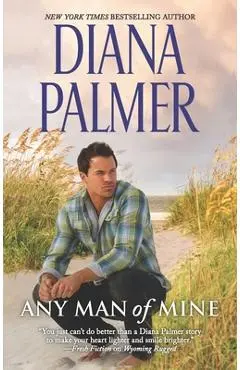 Any Man of Mine: A 2-In-1 Collection - Diana Palmer