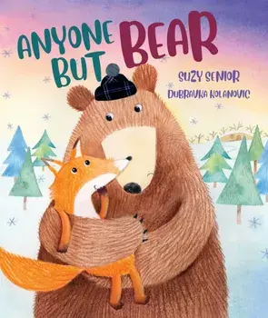 Anyone But Bear, Hardback/Suzy Senior