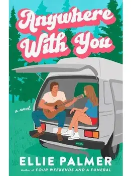 Anywhere With You, Paperback/Ellie Palmer