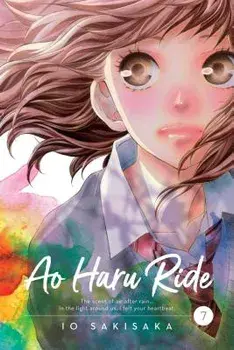 Ao Haru Ride, Vol. 7, Paperback/Io Sakisaka
