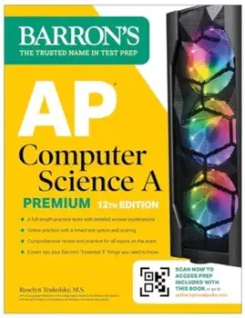 AP Computer Science A Premium, 12th Edition: Prep Book with 6 Practice Tests + Comprehensive Review + Online Practice, Paperback/Roselyn Teukolsky