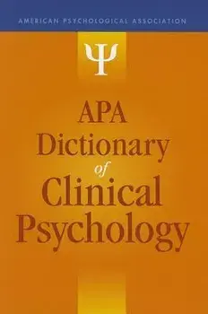 APA Dictionary of Clinical Psychology/Gary R. VandenBos Ed.
