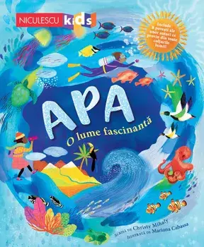 Apa. O lume fascinanta/Christy Mihaly