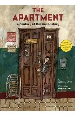 Apartment: A Century of Russian History - Alexandra Litvina