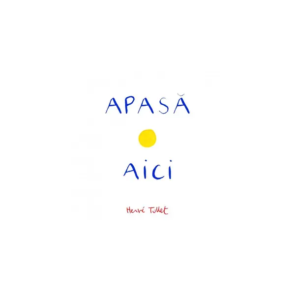 Apasă aici - Hervé Tullet