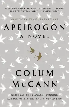 Apeirogon: A Novel, Paperback/Colum McCann