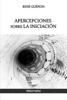 Apercepciones sobre la Iniciacin, Paperback/Ren Gu non