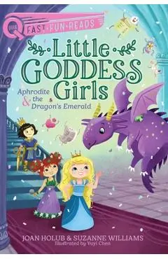 Aphrodite & the Dragon's Emerald: Little Goddess Girls 11 - Joan Holub