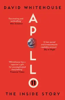 Apollo 11. The Inside Story, Paperback/David Whitehouse