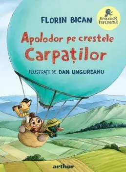 Apolodor pe crestele Carpatilor. Volumul 3/Florin Bican