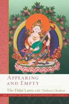 Appearing and Empty, Hardback/Thubten Chodrin