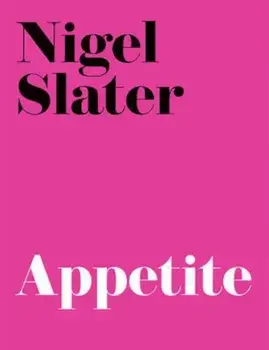 Appetite, Paperback/Nigel Slater