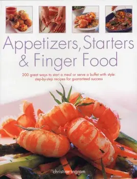 Appetizers, Starters and Finger Food, Paperback/Christine Ingram