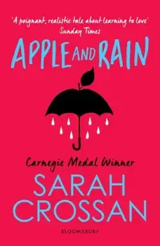 Apple and Rain, Paperback/Sarah Crossan