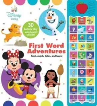 Apple Disney Baby First Word Adventures Sound Book, Hardback/P I Kids