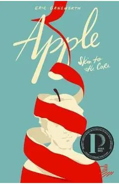 Apple: (Skin to the Core) - Eric Gansworth